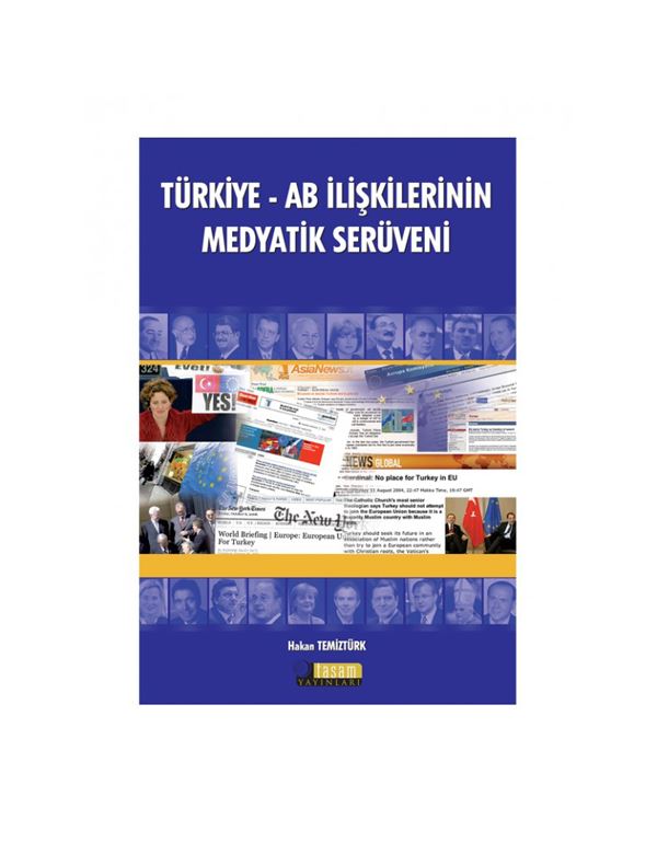 Türkiye - AB İlişkilerinin Medyatik Serüveni