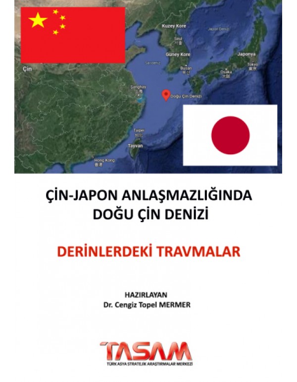 Çin-Japon Anlaşmazlığında Doğu Çin Denizi, ...